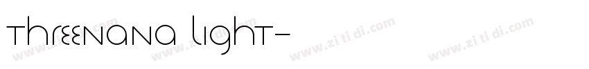 Threenana Light字体转换
